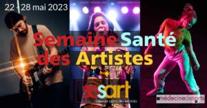 SESART, une Semaine dédiée à la Santé des Artistes